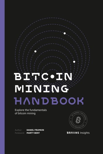 Bitcoin mining handbook - handbook, by